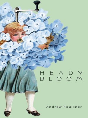 cover image of Heady Bloom
